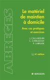 Le matériel de maintien à domicile (eBook, ePUB)