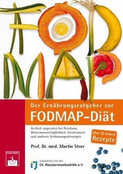 Der Ernährungsratgeber zur FODMAP-Diät - Storr, Martin