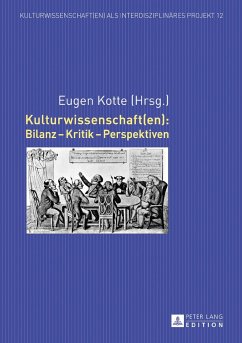 Kulturwissenschaft(en): Bilanz ¿ Kritik ¿ Perspektiven