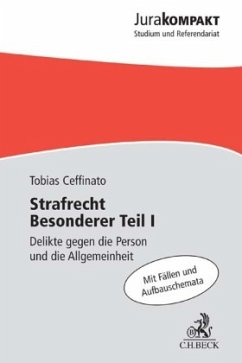 Strafrecht Besonderer Teil I: Delikte gegen die Person und die Allgemeinheit