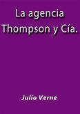 La agencia Thompson y Cía (eBook, ePUB)