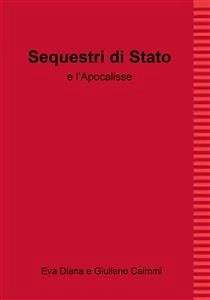 Sequestri di Stato (eBook, ePUB) - Diana, Eva