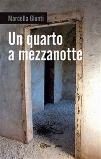 Un quarto a mezzanotte (eBook, ePUB) - Giunti, Marcella