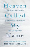 Heaven Called My Name (eBook, ePUB)