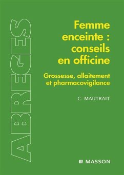 Femme enceinte : conseils en officine (eBook, ePUB) - Mautrait, Catherine