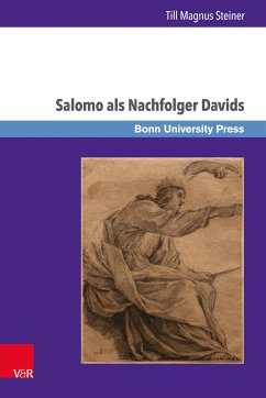 Salomo als Nachfolger Davids (eBook, PDF) - Steiner, Till Magnus