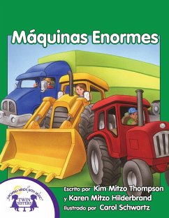 Máquinas Enormes (eBook, PDF) - Hilderbrand, Karen Mitzo; Thompson, Kim Mitzo
