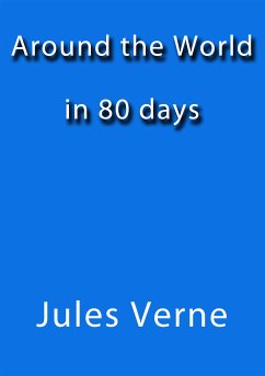 Around the World in 80 days (eBook, ePUB) - Verne, Jules
