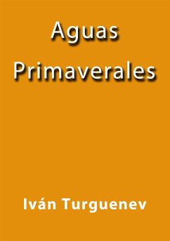 Aguas primaverales (eBook, ePUB) - Turguenev, Iván