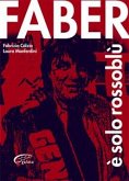 Faber è Solo Rossoblù (eBook, ePUB)