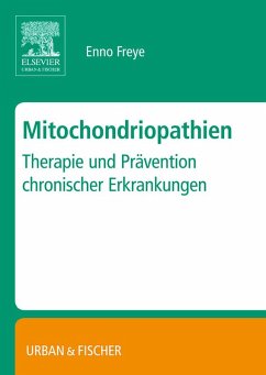 Mitochondropathien (eBook, ePUB) - Freye, Enno