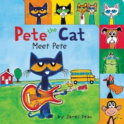 Pete the Cat: Meet Pete - Dean, James; Dean, Kimberly