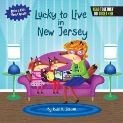 Lucky to Live in New Jersey - Jerome, Kate B.