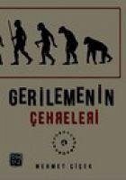 Gerilemenin Cehreleri - Cicek, Mehmet