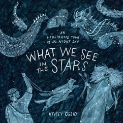 What We See in the Stars - Oseid, Kelsey