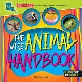 The Wise Animal Handbook Louisiana
