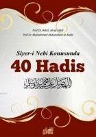 Siyer-i Nebi Konusunda 40 Hadis