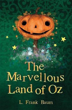 The Marvellous Land of Oz - Baum, L. Frank