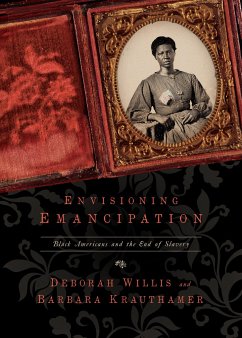 Envisioning Emancipation: Black Americans and the End of Slavery - Willis, Deborah; Krauthamer, Barbara