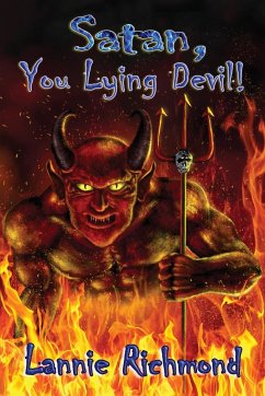 Satan, You Lying Devil, You! - Richmond, Lannie