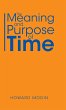 The Meaning and Purpose of Time - Bild 1