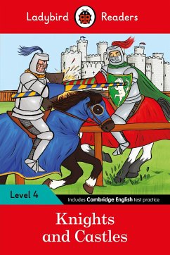 Ladybird Readers Level 4 - Knights and Castles (ELT Graded Reader) - Ladybird