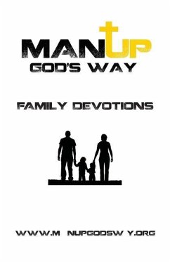 Man Up God's Way Family Devotion: Family Devotion - Burkeen, Jody