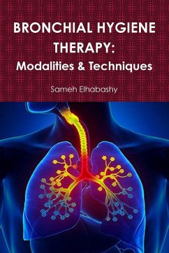 BRONCHIAL HYGIENE THERAPY - Elhabashy, Sameh