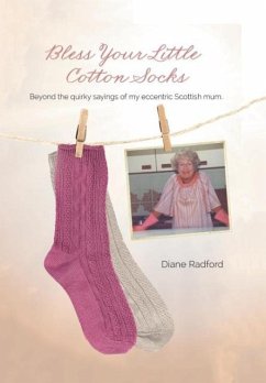 Bless Your Little Cotton Socks - Radford, Diane
