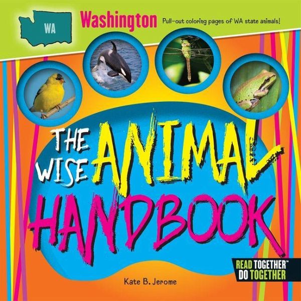 The Wise Animal Handbook Washington The Wise Animal Handbook Washington