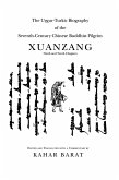 Uygur-Turkic Biography of the Seventh-Century Chinese Buddhist Pilgrim Xuanzang, Ninth and Tenth Chapters Uygur-Turkic Biography of the Seventh-Century Chinese Buddhist Pilgrim Xuanzang, Ninth and Tenth Chapters