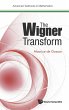 WIGNER TRANSFORM, THE - Bild 1