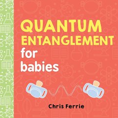 Quantum Entanglement for Babies - Ferrie, Chris