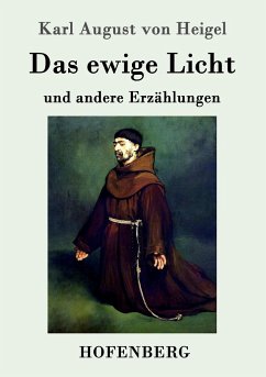 Das ewige Licht - Heigel, Karl August von