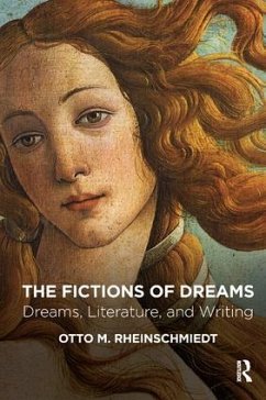 The Fictions of Dreams - Rheinschmiedt, Otto M