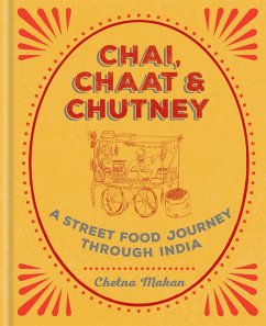 Chai, Chaat & Chutney - Makan, Chetna