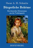 Bürgerliche Bohème Bürgerliche Bohème