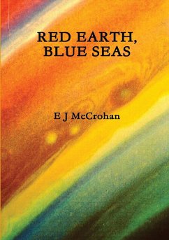 RED EARTH, BLUE SEAS - McCrohan, E J
