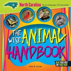 The Wise Animal Handbook North Carolina - Jerome, Kate B.