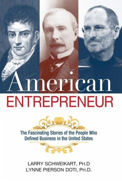 American Entrepreneur - Schweikart, Larry; Doti, Lynne