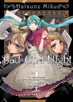 Hatsune Miku: Bad End Night, Volume 1 - Yama, Hitoshizuku-P x; Nozaki, Tsubata