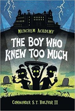 The Boy Who Knew Too Much - Bolivar, S T