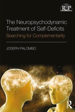 The Neuropsychodynamic Treatment of Self-Deficits - Palombo, Joseph