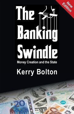 The Banking Swindle - Bolton, Kerry