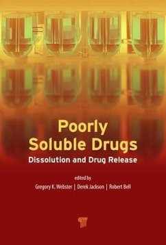 Poorly Soluble Drugs - Webster, Gregory K; Bell, Robert G; Jackson, J Derek