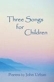 Three Songs for Children: poems