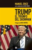 Trump, el triunfo del showman (eBook, ePUB)