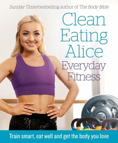 Clean Eating Alice Everyday Fitness - Liveing, Alice