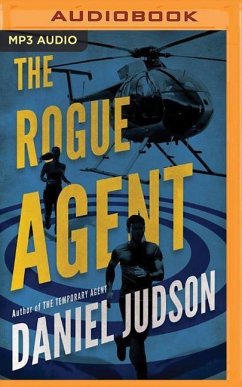 The Rogue Agent - Judson, Daniel