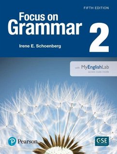 Focus on Grammar 2 with Myenglishlab - Schoenberg, Irene